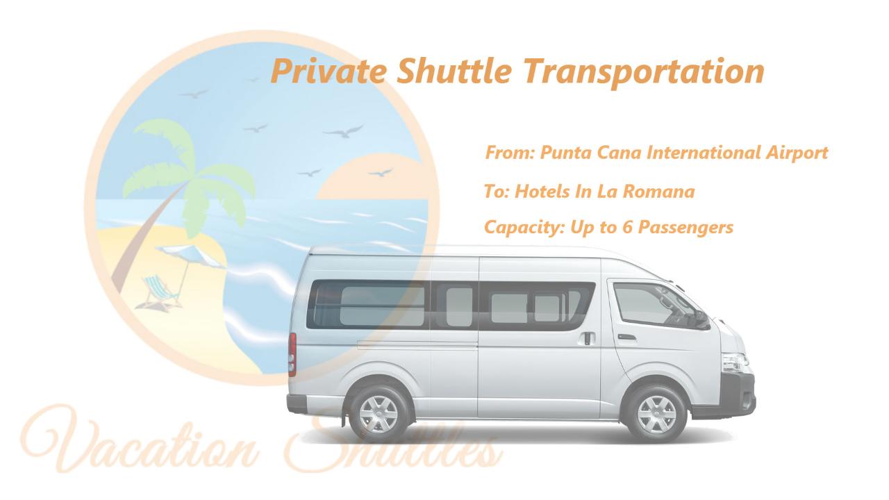 Round Trip Punta Cana to La Romana Hotels 1-8 Passengers