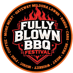 Fully Blown BBQ Festival 2027 – Mildura