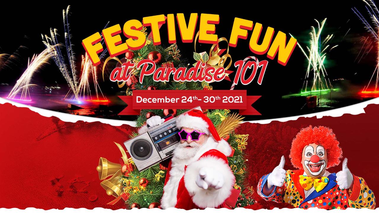 Festive Fun at Paradise 101