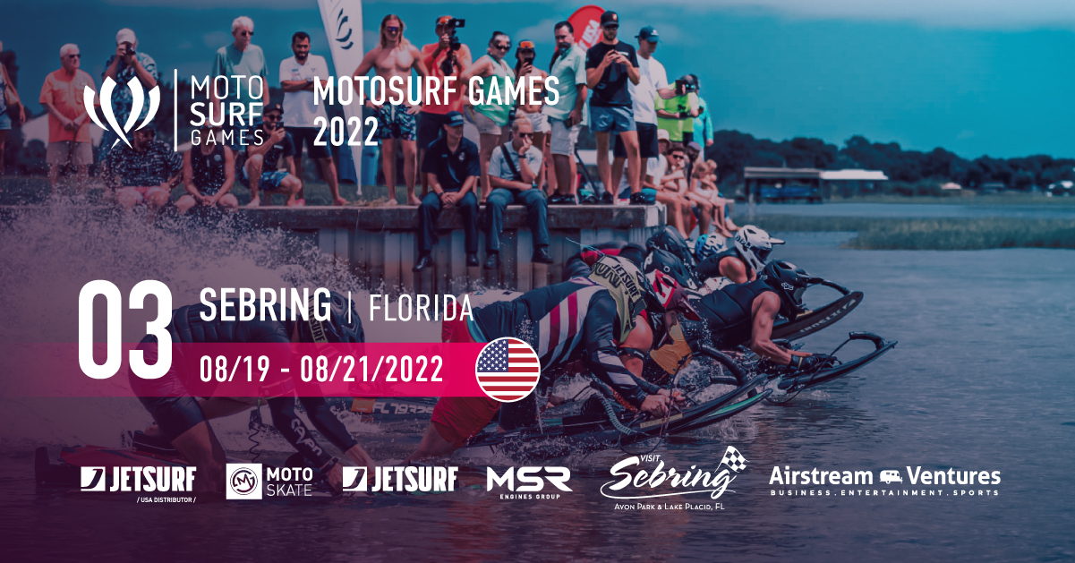 MotoSurf Games 2022, Sebring, FL - August 19-21, 2022