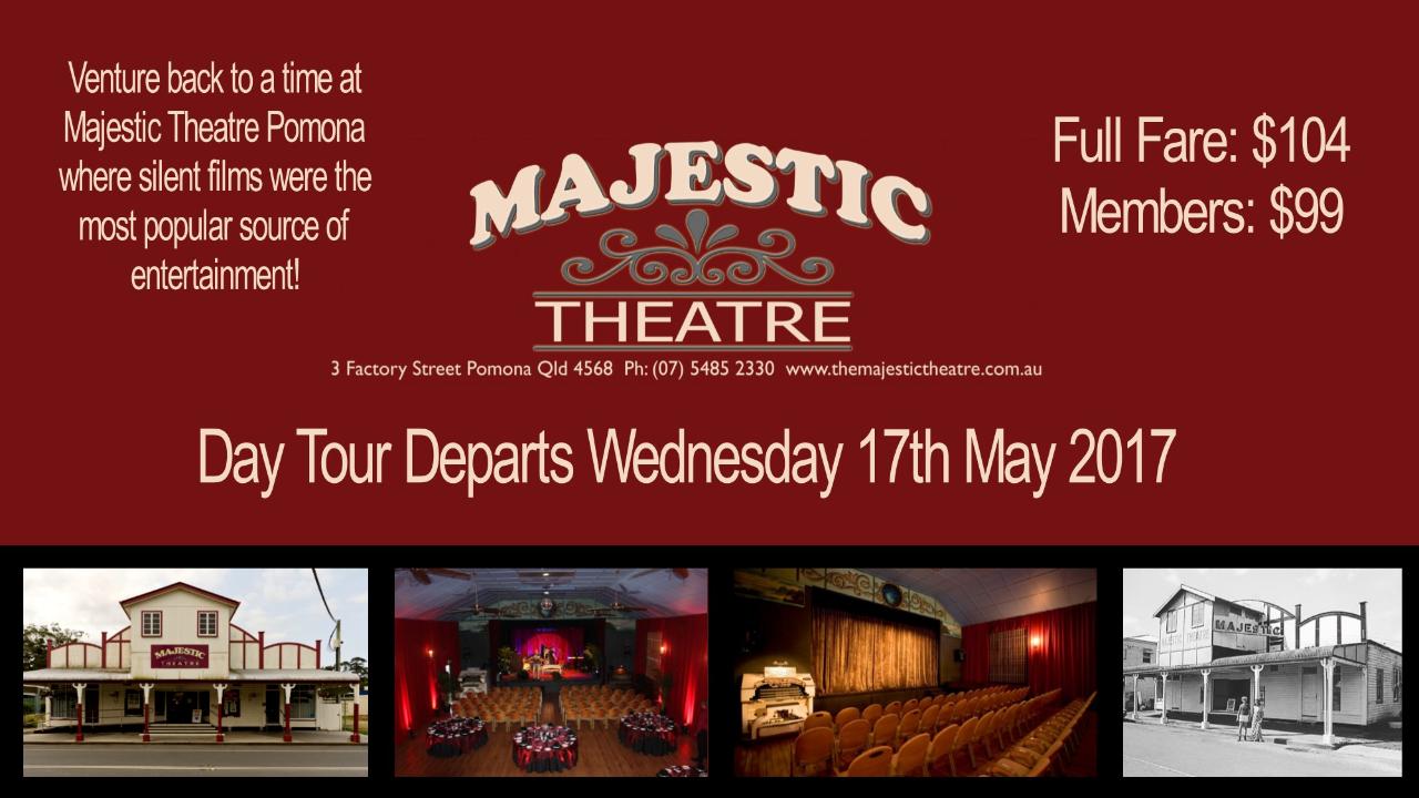 Majestic Theatre Pomona - Day Tour - Bundaberg Coaches Reservations