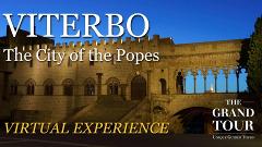 Viterbo - The City of the Popes - Virtual Experience