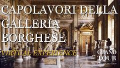  Capolavori della Galleria Borghese - Visita Guidata Virtuale (Registrata)