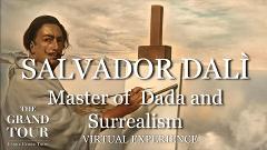 Salvador DALI - Master of Dada and Surrealism - Virtual Experience 