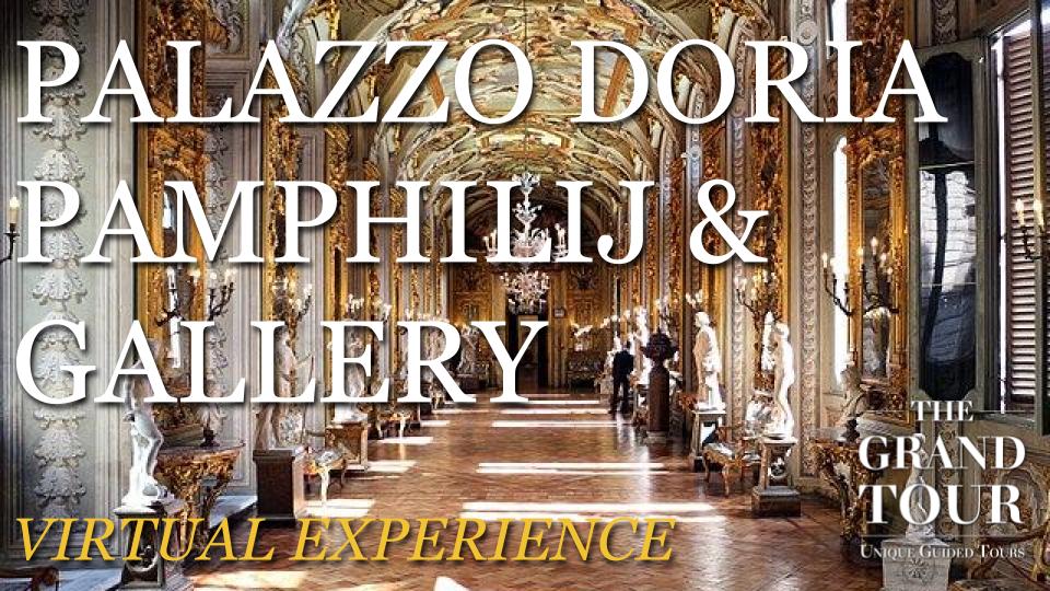 Palazzo and the Pamphilij Gallery - Virtual Experience