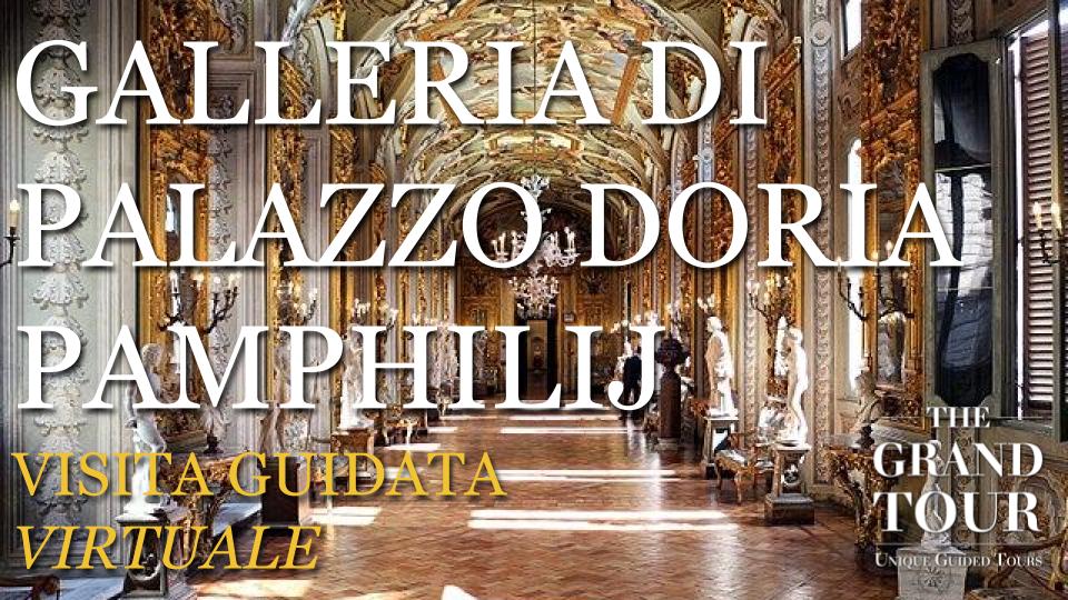 La Galleria di Palazzo Doria Pamphilj - Visita Guidata Virtuale