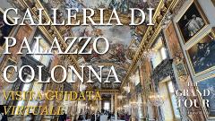 La Galleria di Palazzo Colonna - Visita Guidata Virtuale