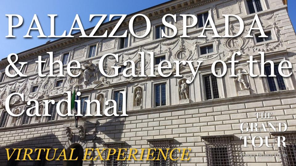 Palazzo Spada and the Gallery of the Cardinal - Virtual Experience