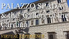 Palazzo Spada and the Gallery of the Cardinal - Virtual Experience