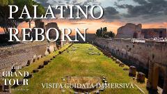 Palatino Reborn - Visita Guidata con Esperienza Multimediale