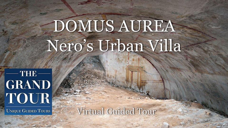 The Domus Aurea – Nero’s Urban Villa - Virtual Experience (Recorded)