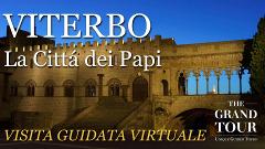 Viterbo la Cittá dei Papi- Visita Guidata Virtuale (Registrata) 
