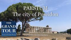 Paestum the city of Poseidon - Virtual Guided Tour