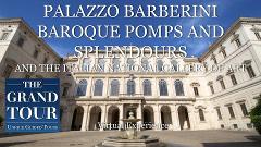 PALAZZO BARBERINI IN ROME: BAROQUE POMPS AND SPLENDOURS - Virtual Guided Tour