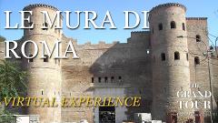 Le Mura di Roma - Visita Guidata Virtuale (Registrata) 