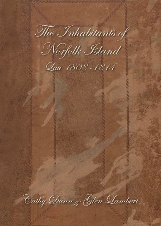 The Inhabitants of Norfolk Island: Late 1808 – 1814