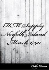 HMAT Supply Norfolk Island March 1790 ebook