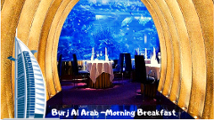  Burj Al Arab Tour with Break Fast / High Tea