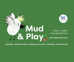 Playgroup SA Day - 'MUD & PLAY'