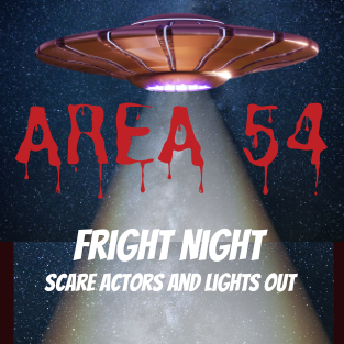 Area 54 - Fright Night!