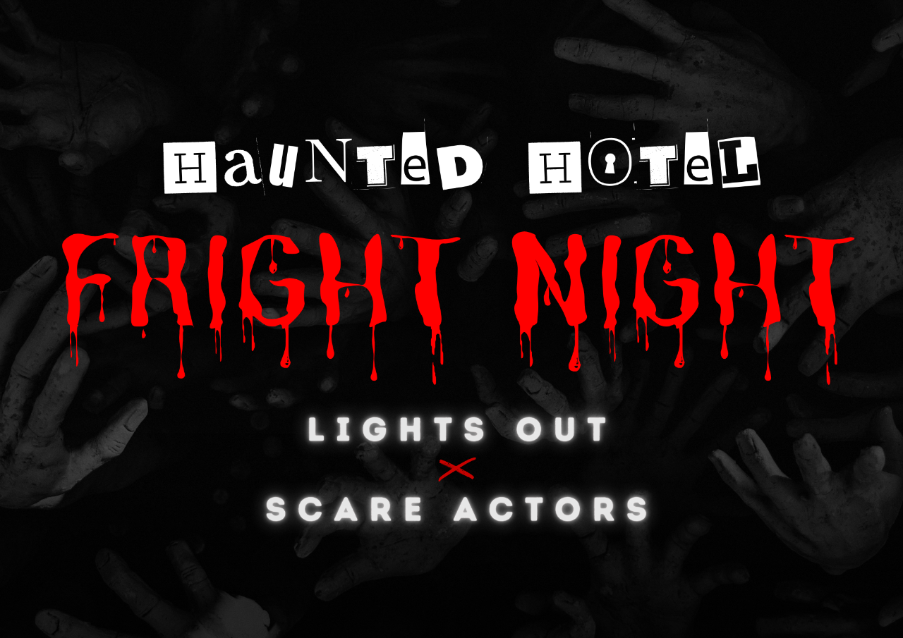 The Haunted Hotel - Lights Out and Scare Actors!