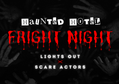 The Haunted Hotel - Lights Out and Scare Actors!