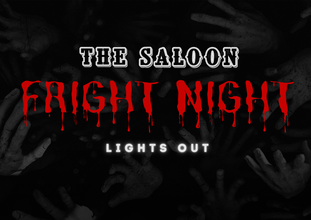The Saloon - Lights Out!