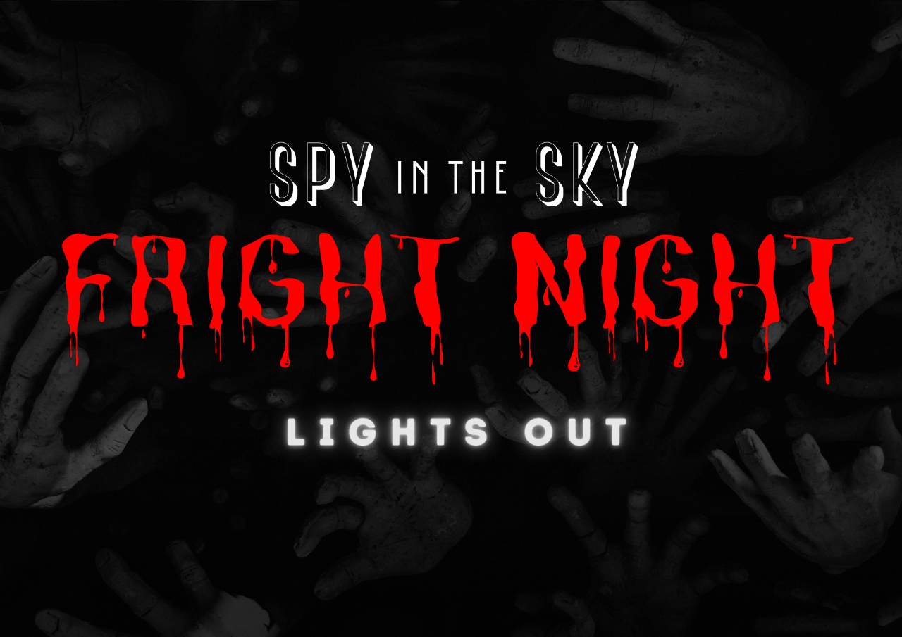 Spy in the Sky - Lights Out!