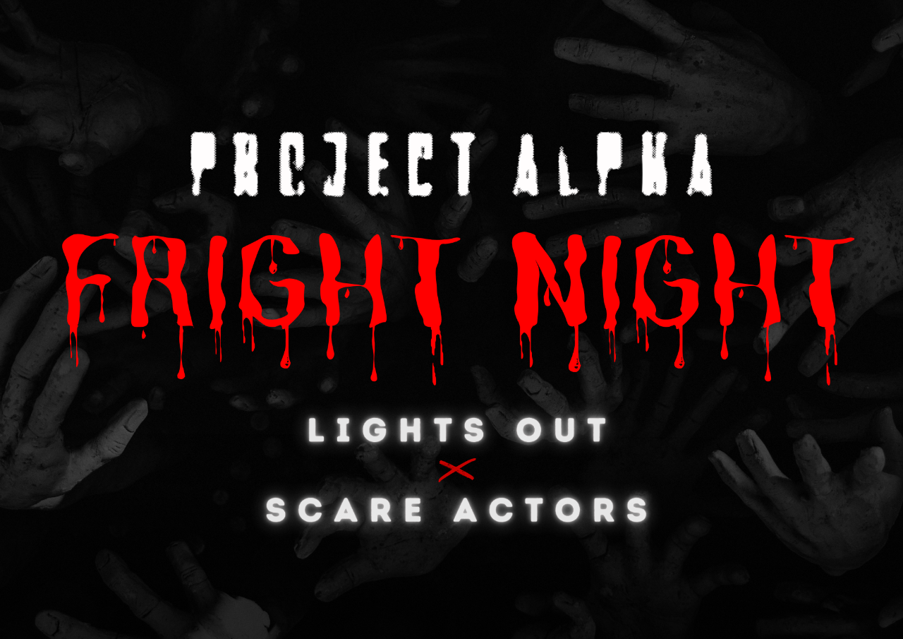 Project Alpha - Lights Out & Scare Actors!