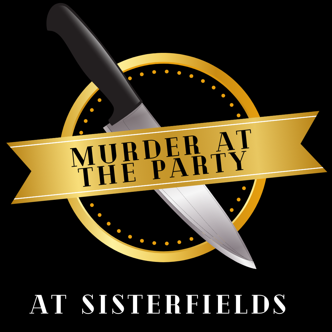 Murder at the Party -  Sisterfields