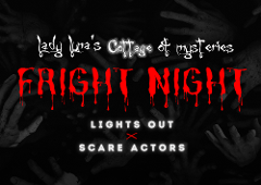 Lady Luna's Cottage - Lights Out & Scare Actors!