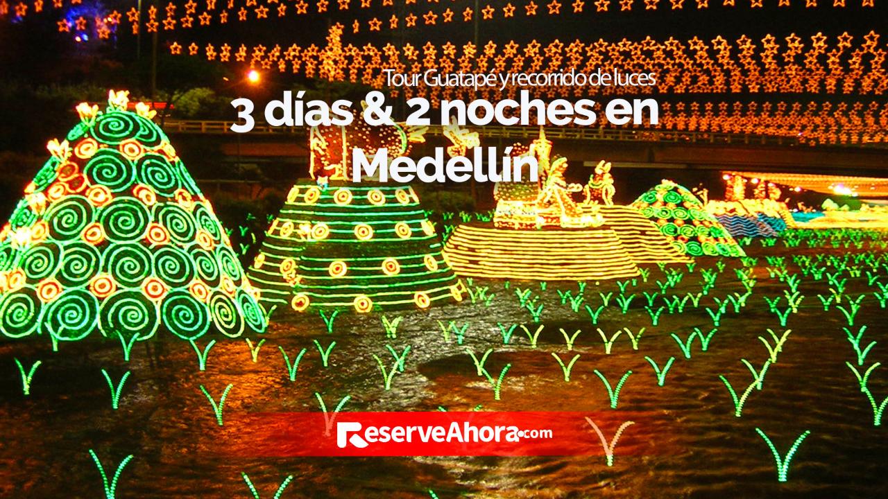 3 días & 2 noches en Hotel Bolivariana Plaza - Tour Guatapé y recorrido de luces