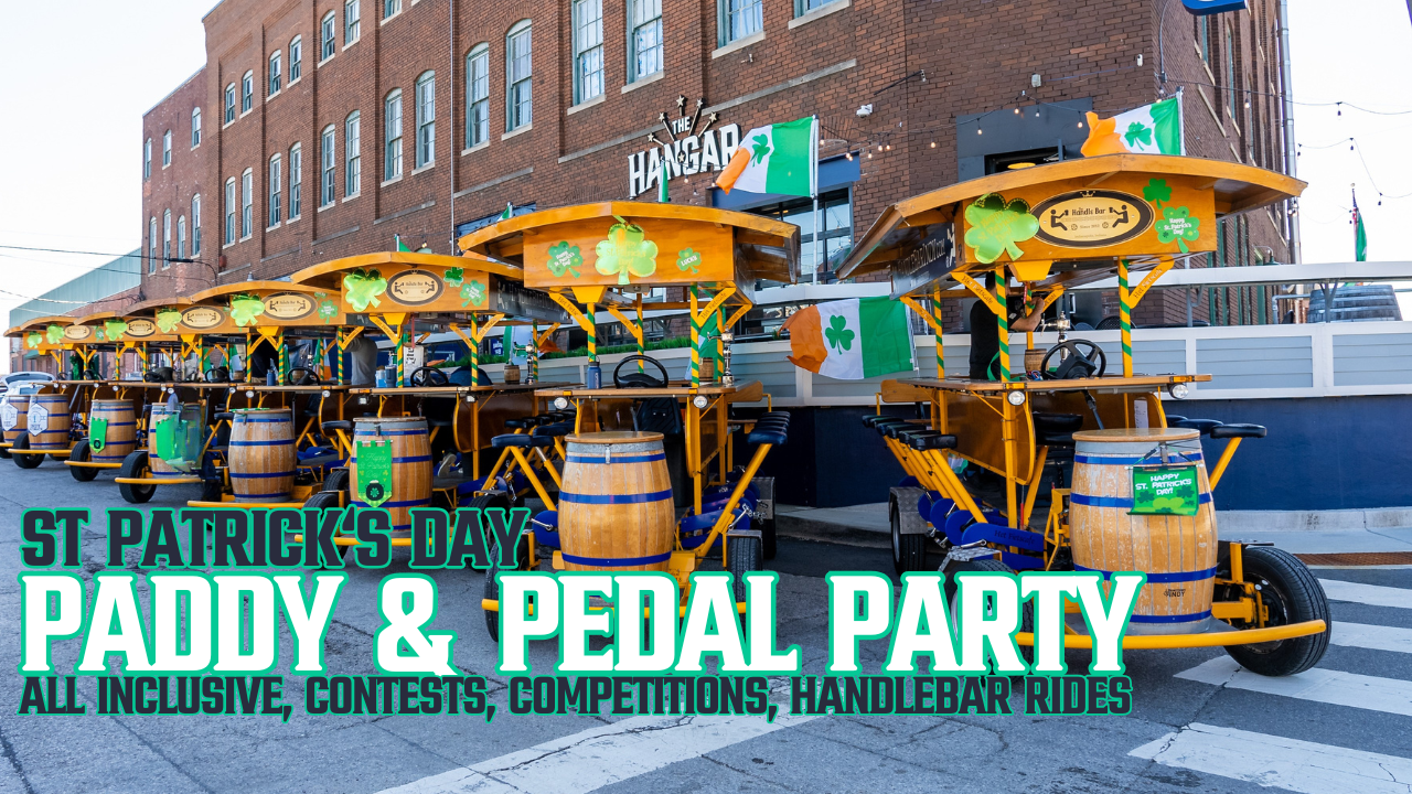St. Patrick's DAY Party at The Hangar - PEDAL & PADDY! (Food, 4 Drinks, HandleBar Rides & More Included)
