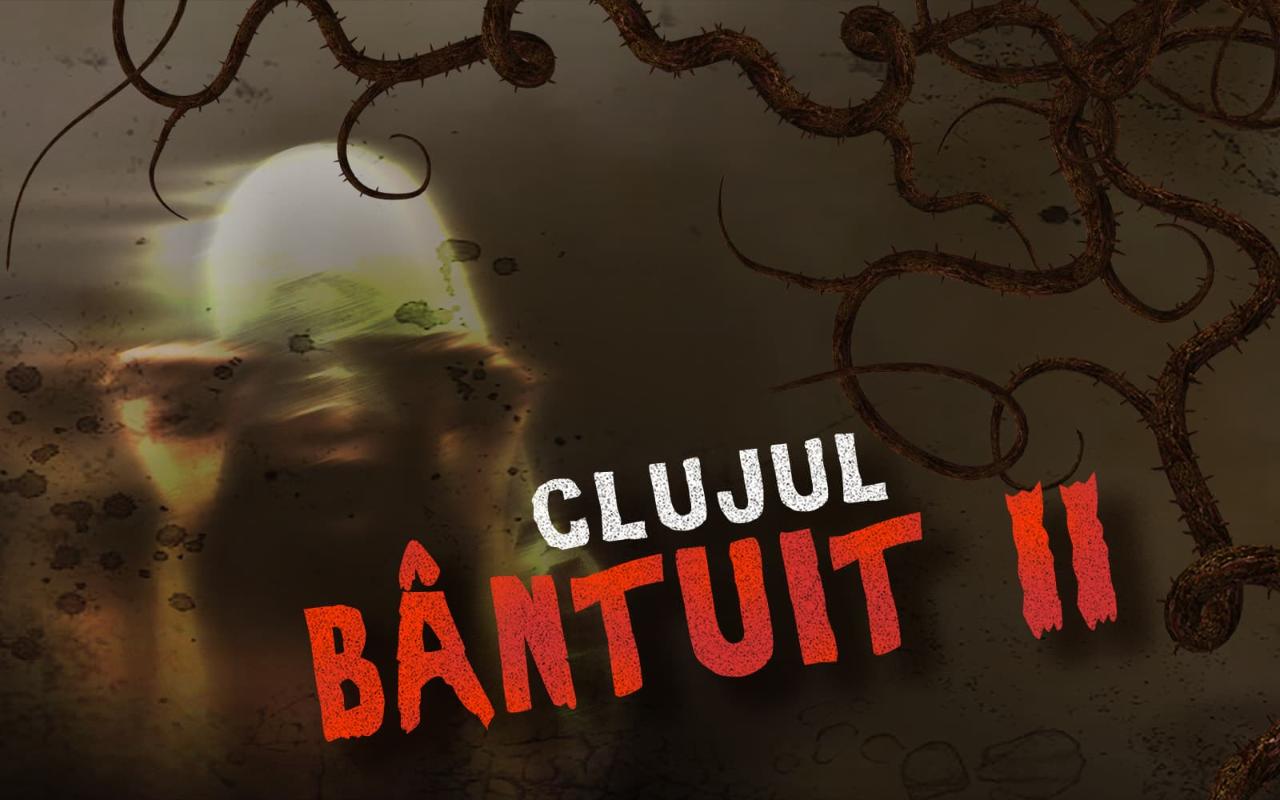 Clujul Bântuit II