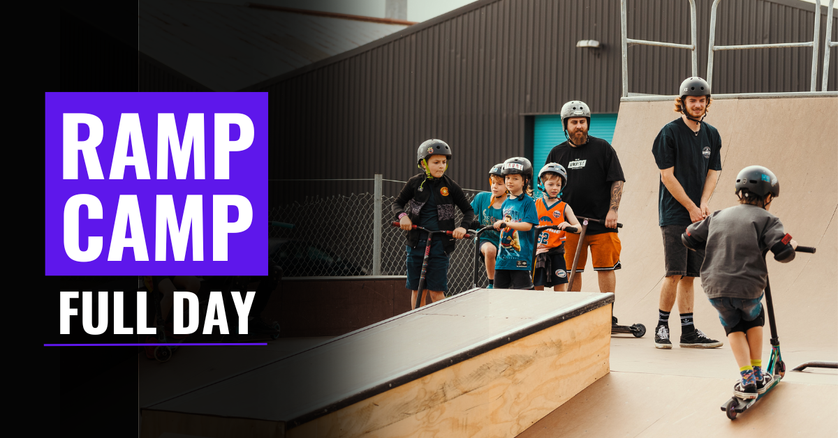 NEW Ramp Camp - Full Day (10am - 4pm)