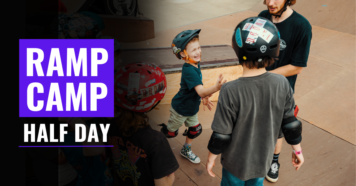 Ramp Camp - Half Day (10am - 1pm)