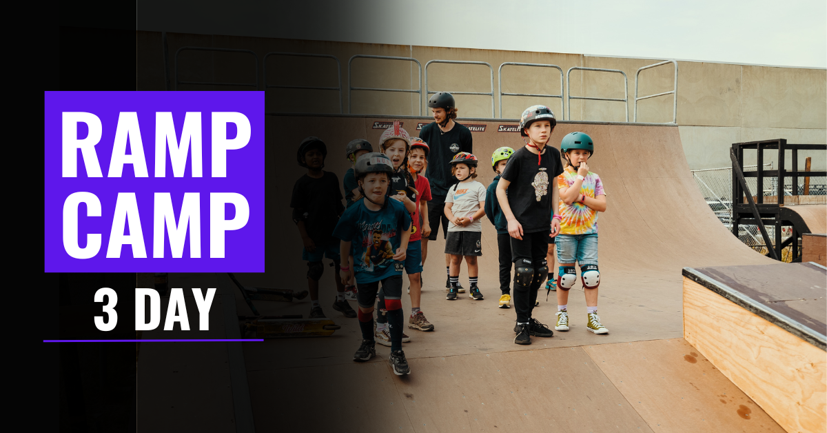 NEW Ramp Camp - 3x Full Days (Day 2)