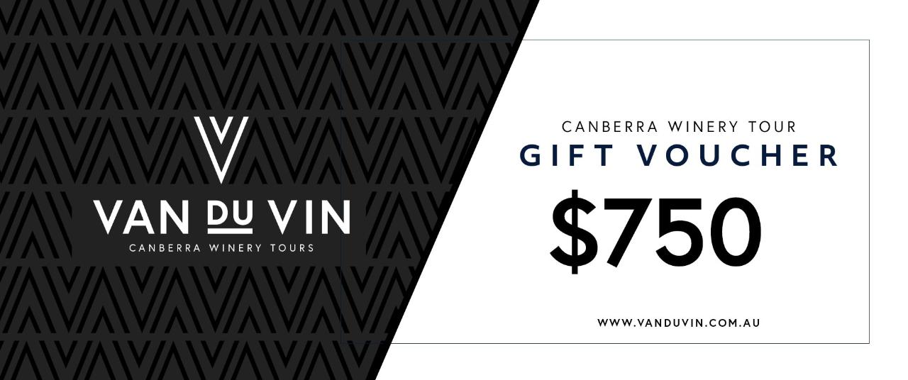 $750 Gift voucher - Van Du Vin | Luxury Canberra winery tours