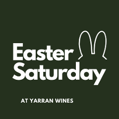 Easter Saturday at Yarran  -  Live in the Vines