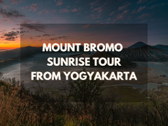 Mount Bromo Sunrise Tour – From Yogyakarta