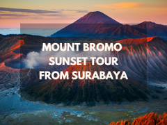 Mount Bromo Sunset Tour – From Surabaya