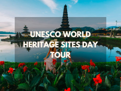 Bali – UNESCO World Heritage Sites Day Tour