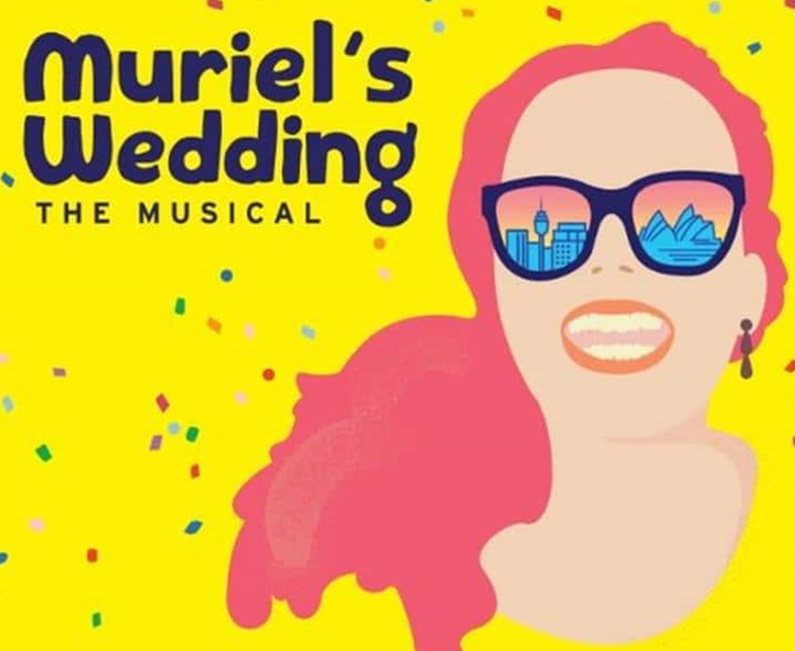 Muriel's Wedding The Musical