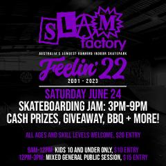 Skateboards Only Jam Session (6 Hours) – Slam Factory 22nd Anniversary Weekend