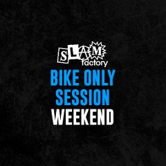 Bike Only Session (Weekend)