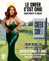 Le Creek, C'est Chic! Drag Event