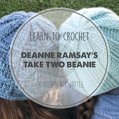 Create @ Blackwattle - Crochet a Take Two Beanie 