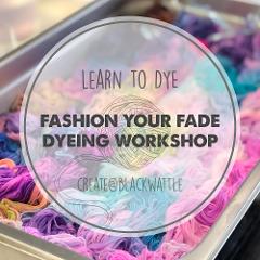 Create @ Blackwattle - Fashion Your Fade Workshop