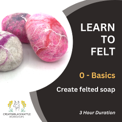 LEARN TO FELT - Felted Soap