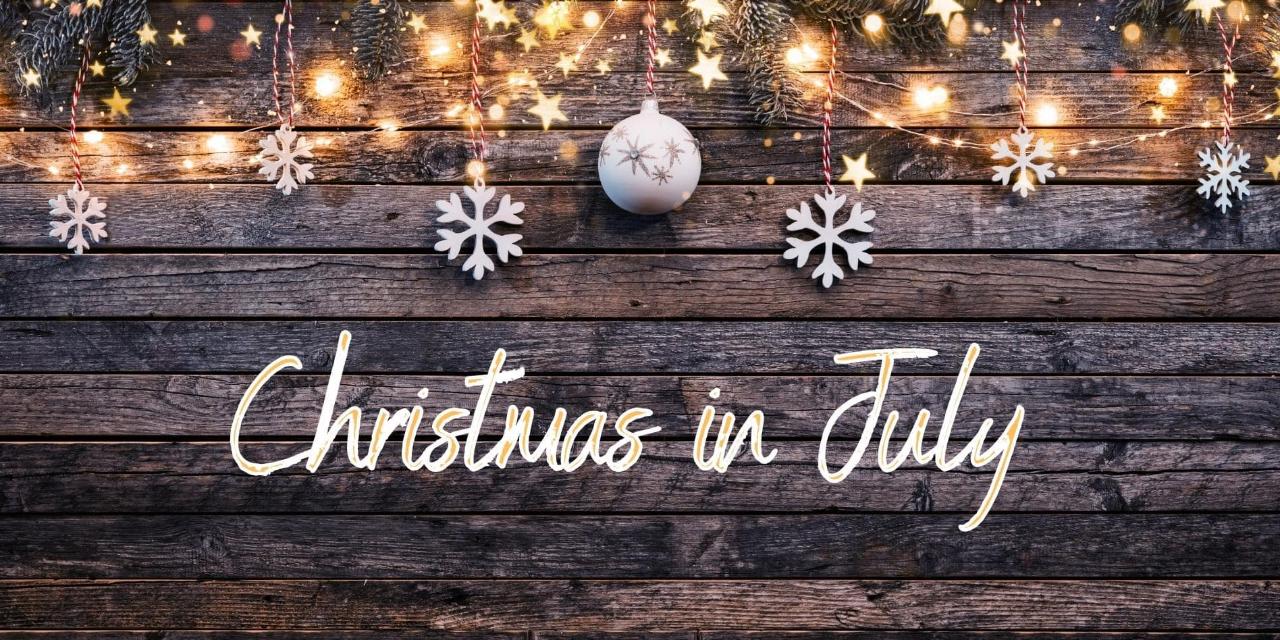 Christmas in July